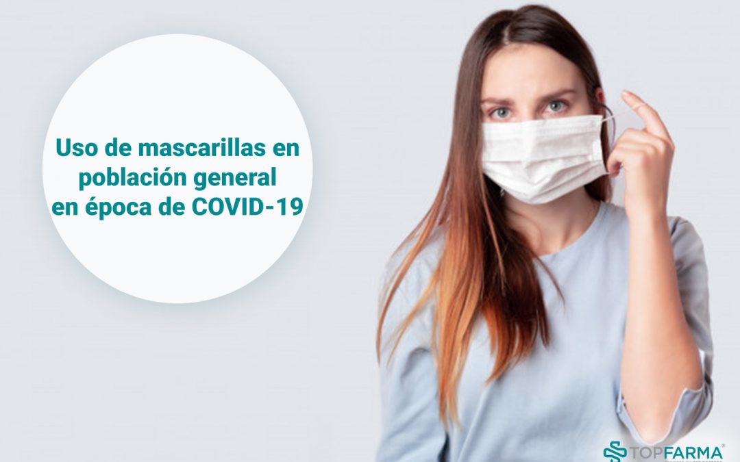 ¿Cómo es el uso de mascarillas en la población general en época de COVID-19?